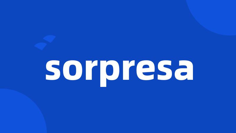 sorpresa