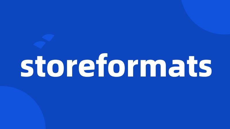 storeformats