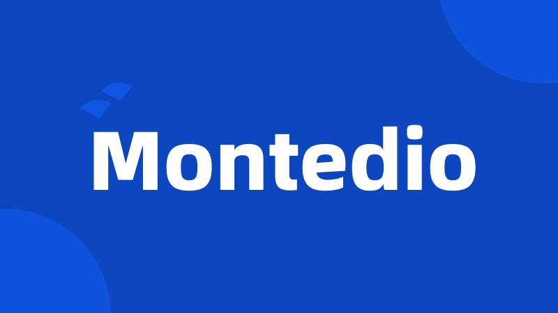 Montedio