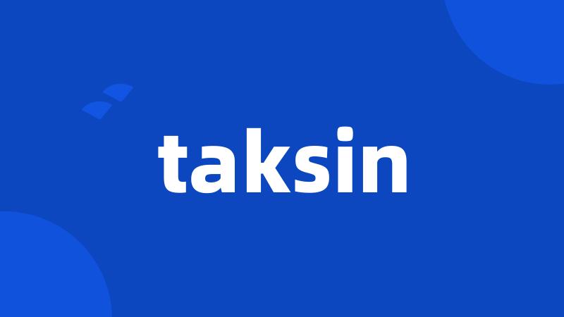 taksin