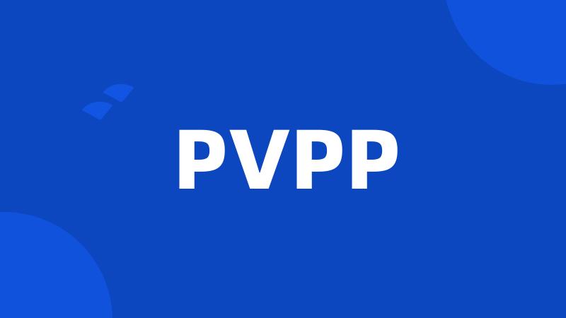 PVPP