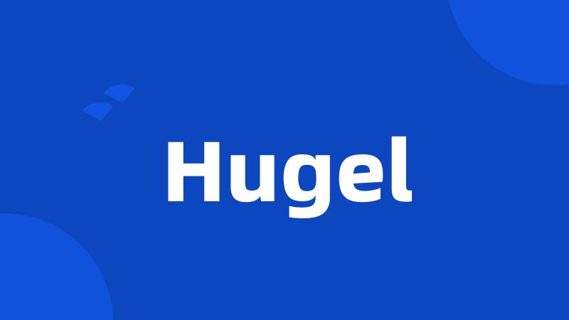 Hugel