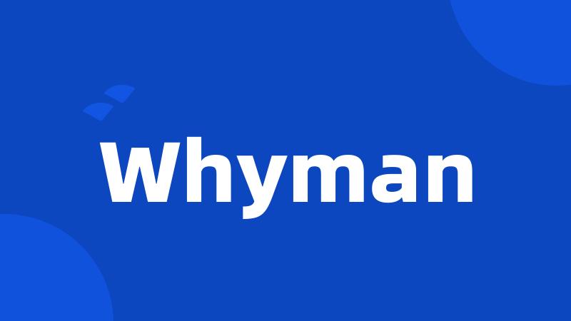 Whyman