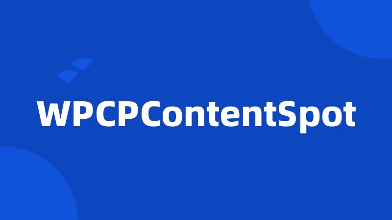 WPCPContentSpot