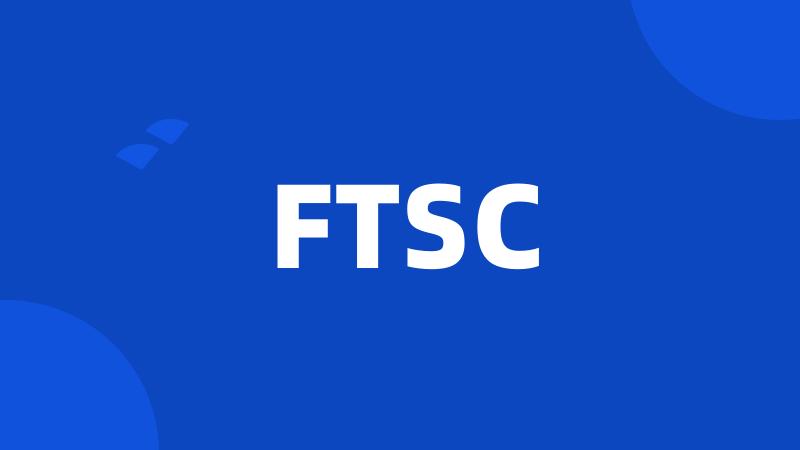 FTSC