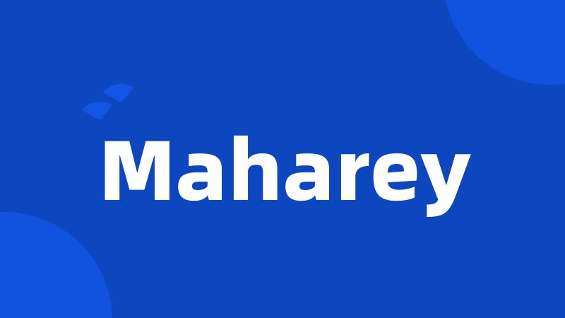 Maharey