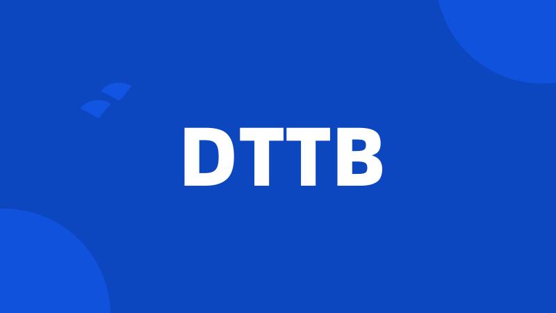 DTTB