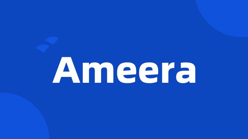 Ameera