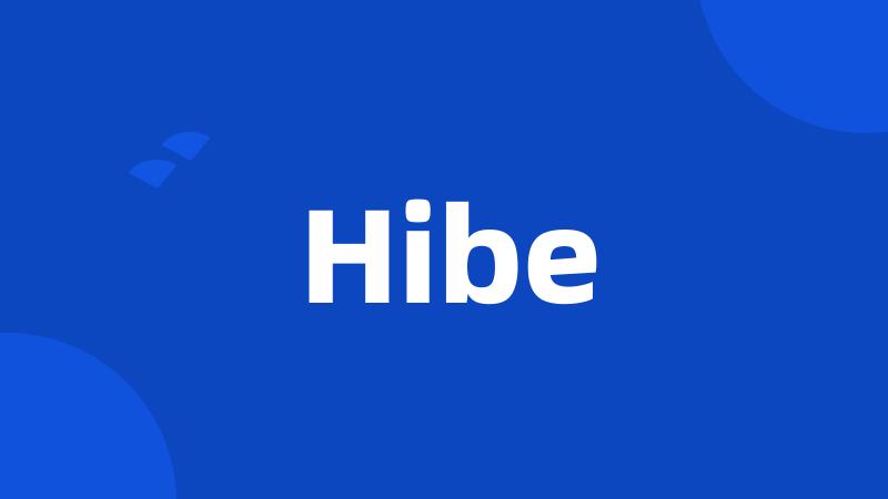 Hibe