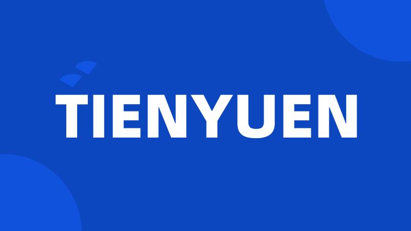 TIENYUEN