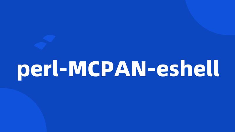 perl-MCPAN-eshell