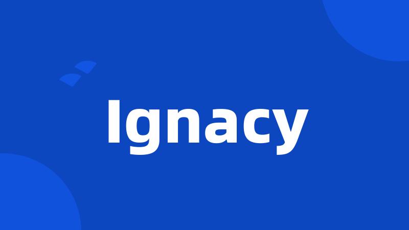 Ignacy