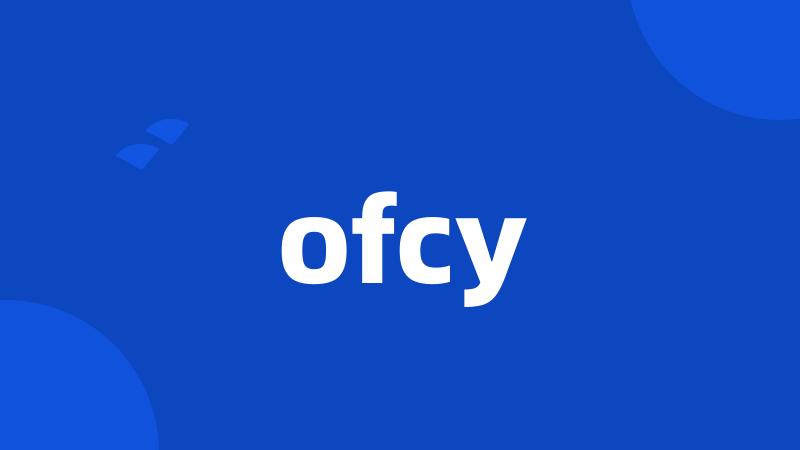 ofcy