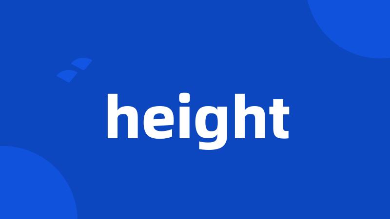 height