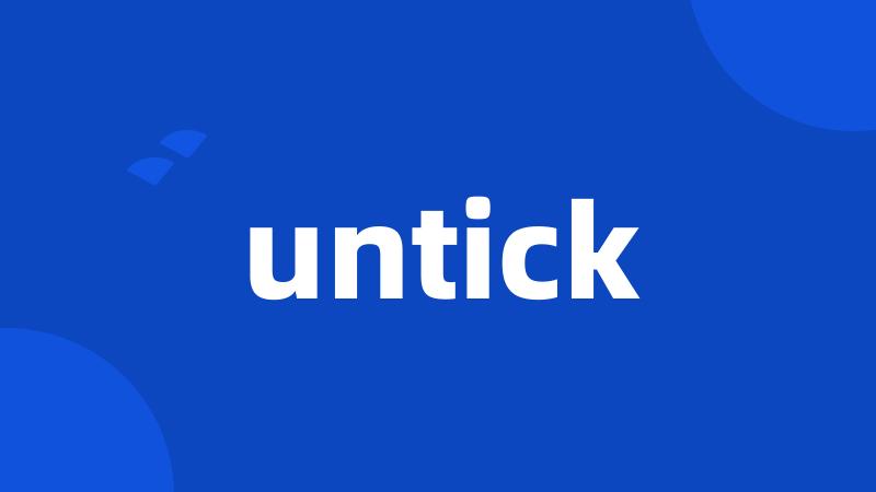 untick