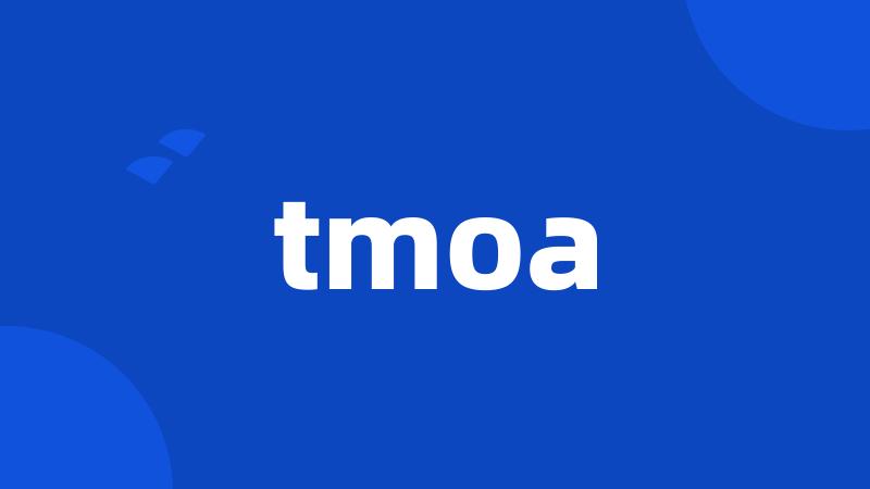 tmoa