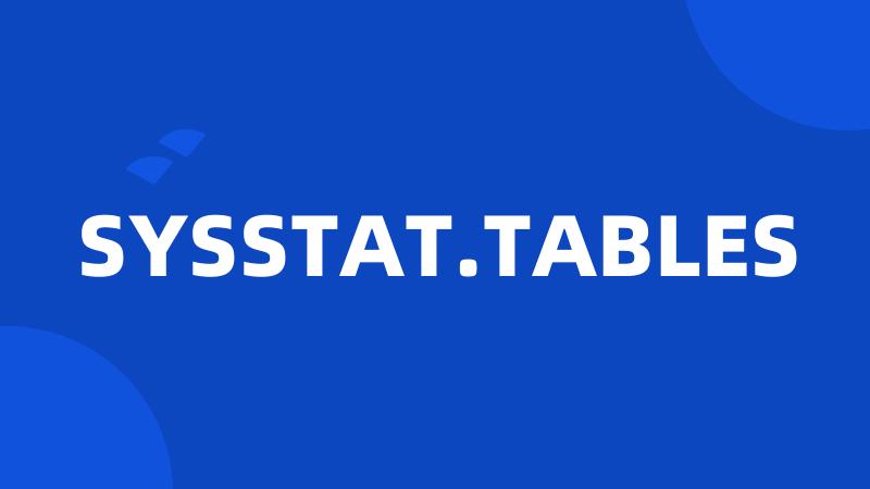 SYSSTAT.TABLES