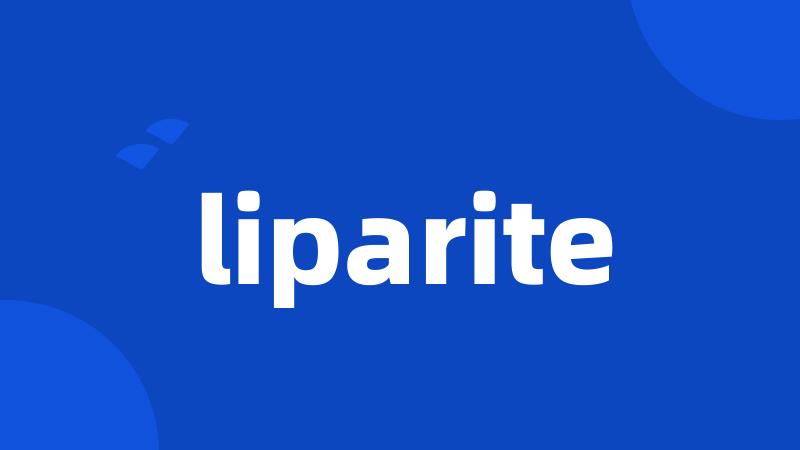 liparite