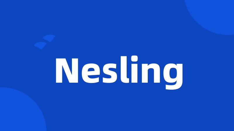 Nesling