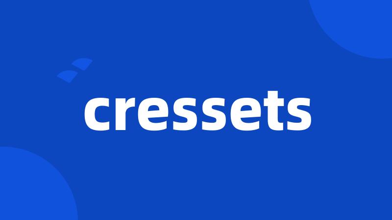 cressets