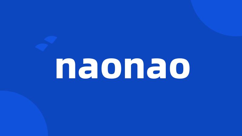 naonao