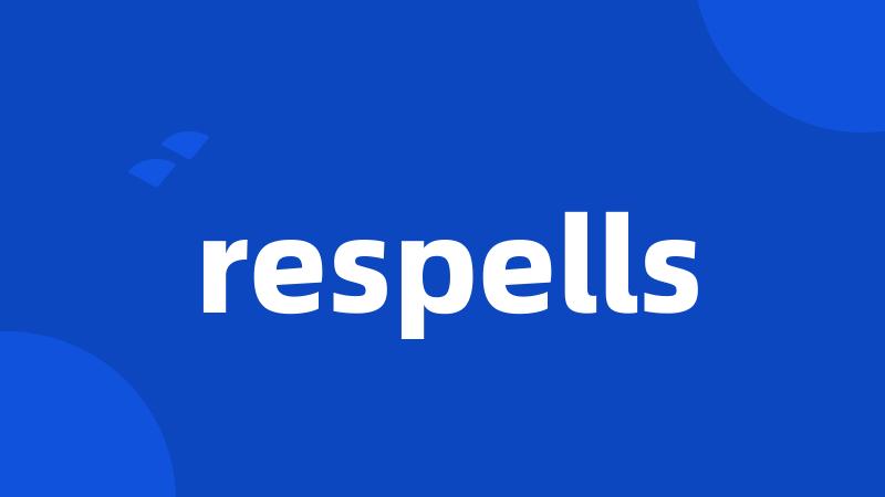 respells