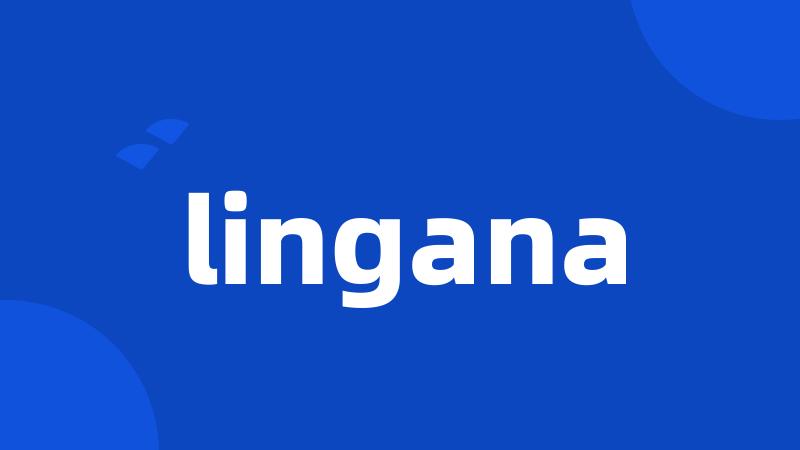 lingana