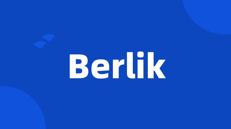 Berlik