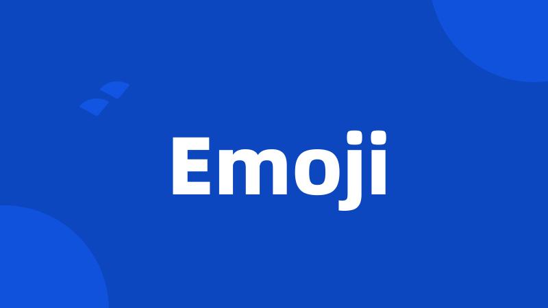 Emoji