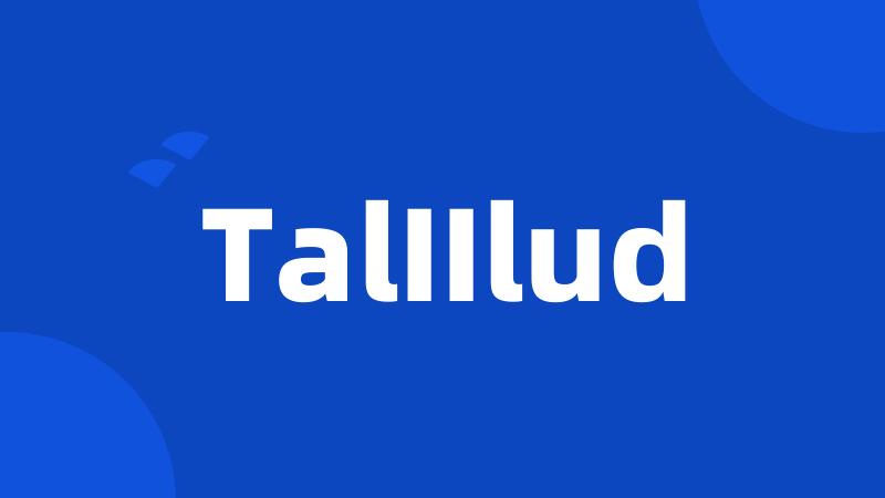 TalIIlud