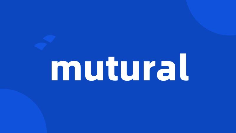 mutural