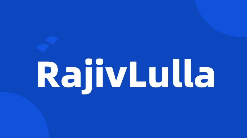 RajivLulla