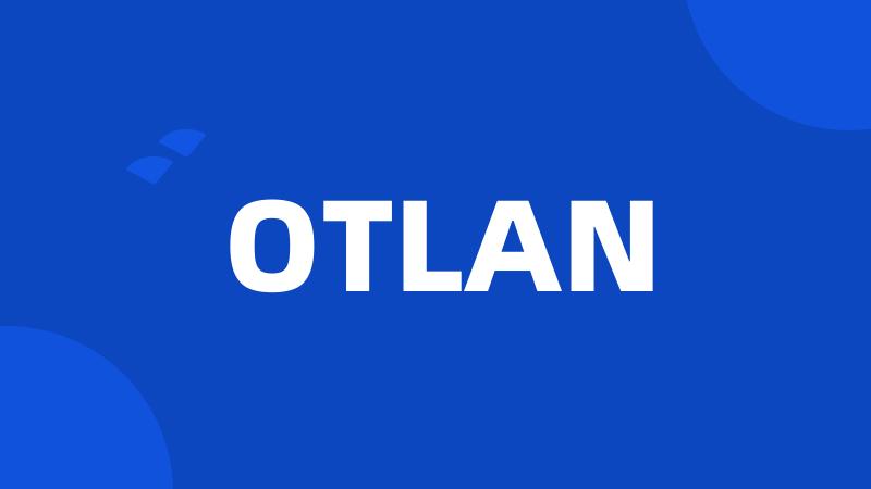 OTLAN