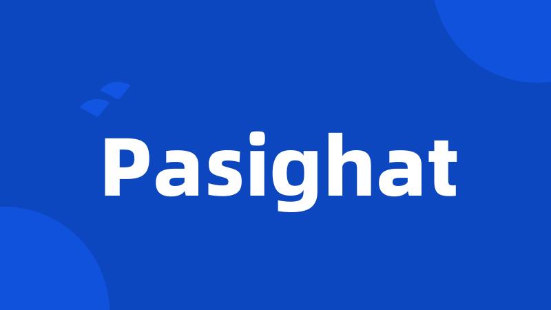 Pasighat