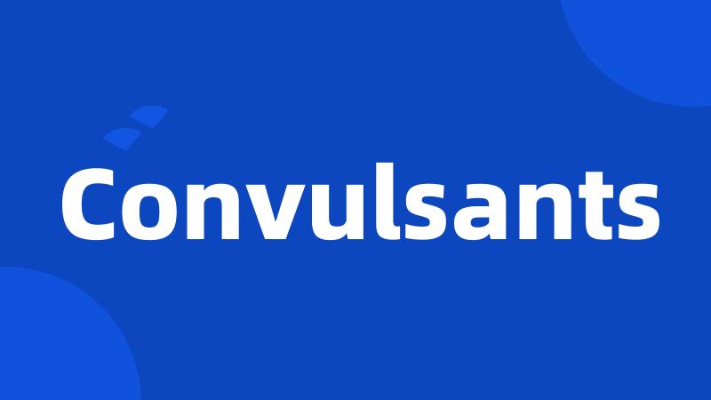 Convulsants