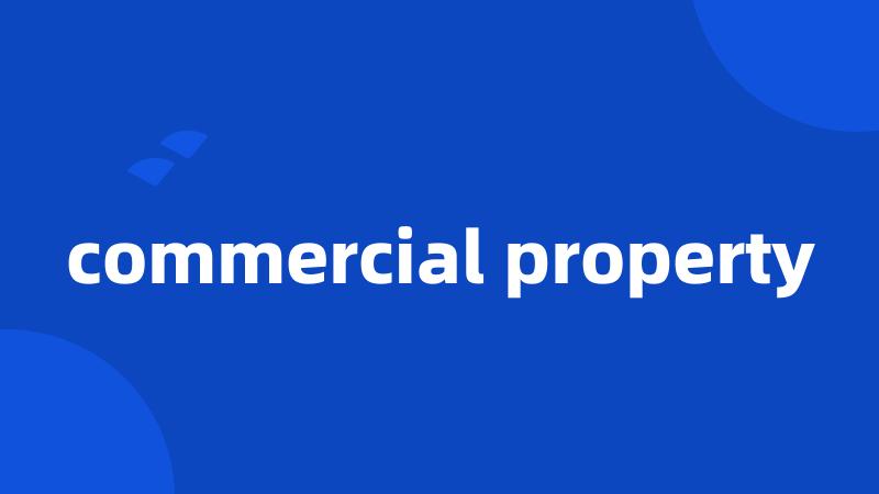 commercial property