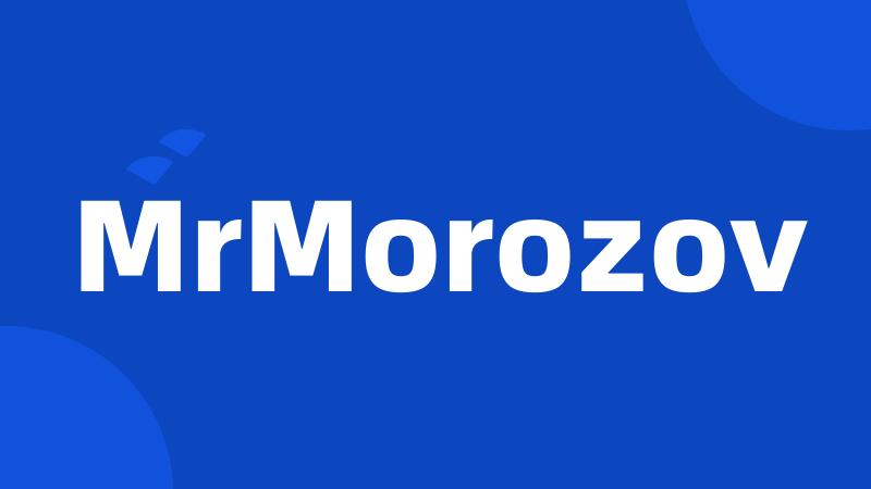 MrMorozov