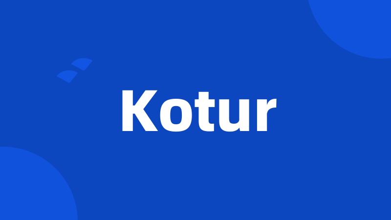 Kotur