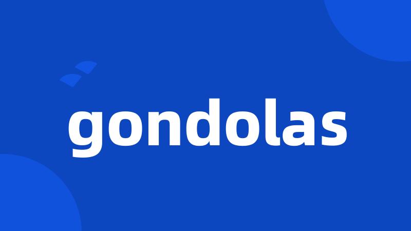 gondolas