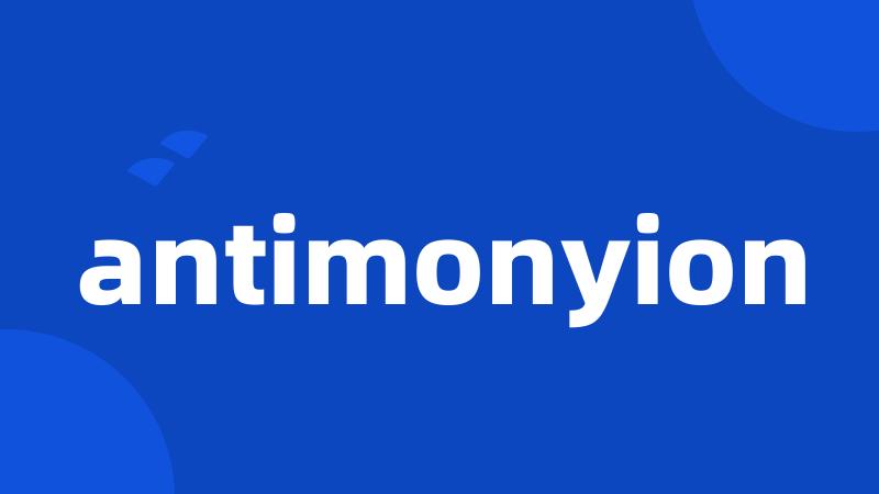 antimonyion