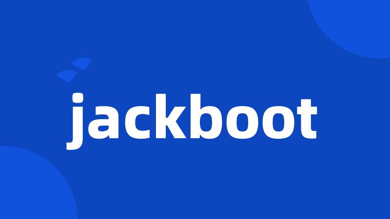 jackboot