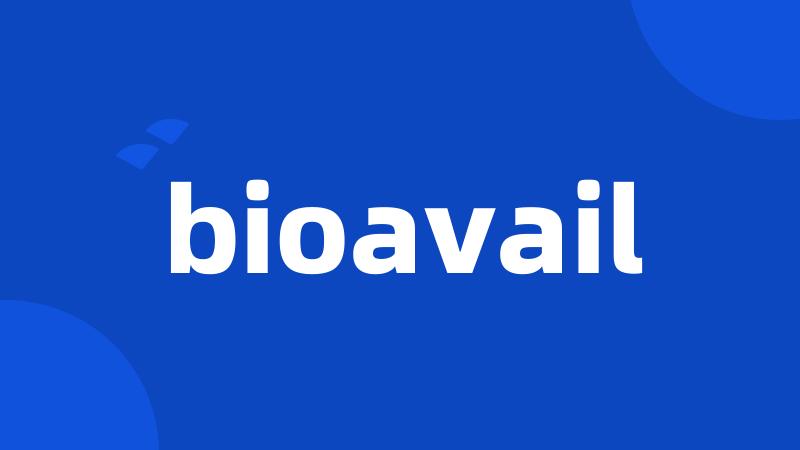 bioavail