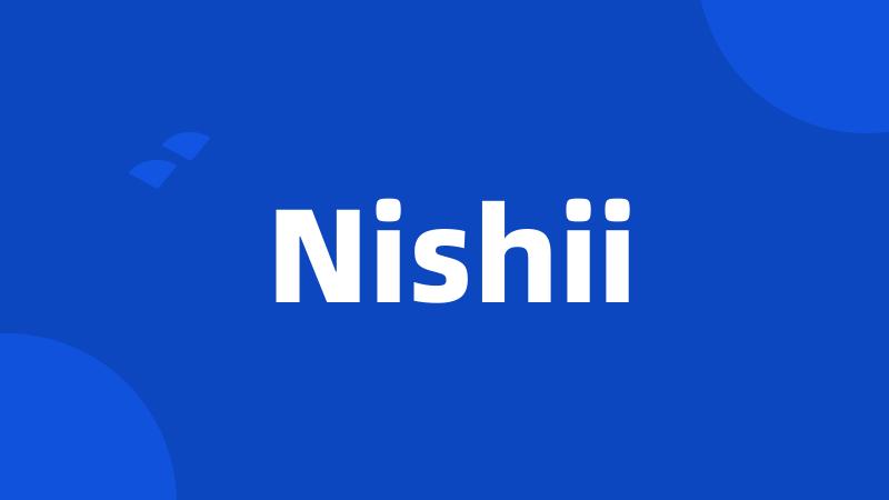 Nishii