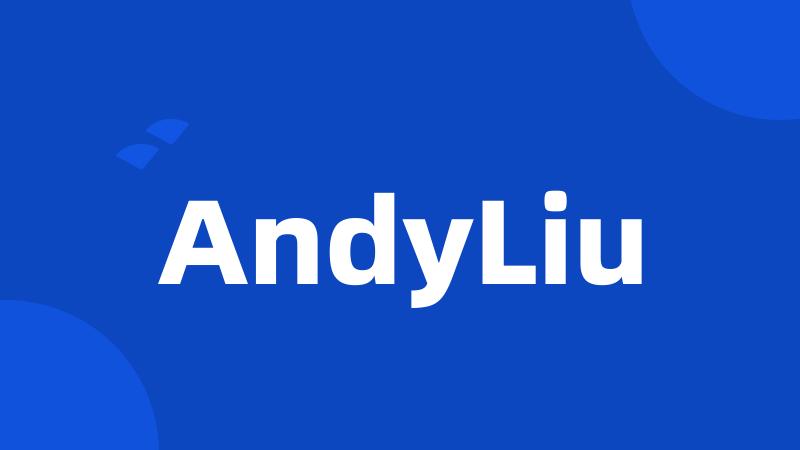 AndyLiu