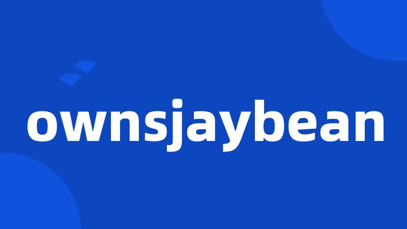 ownsjaybean