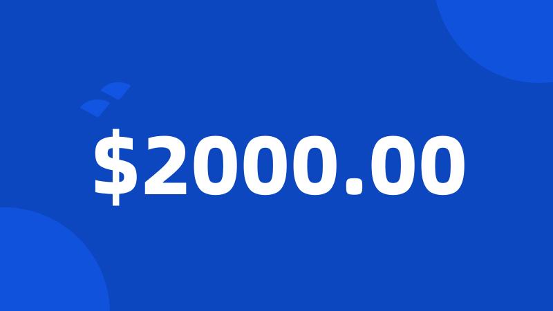 $2000.00