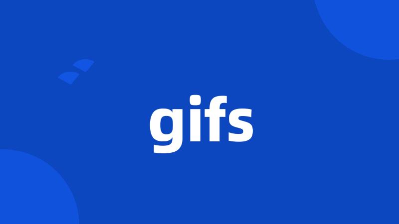 gifs