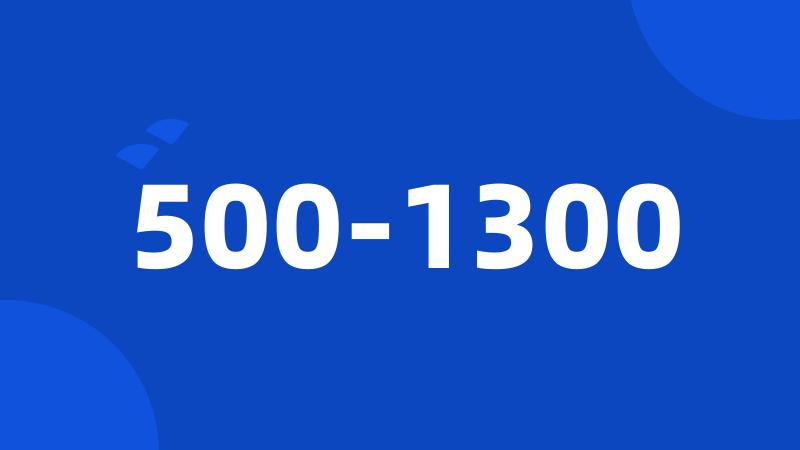 500-1300