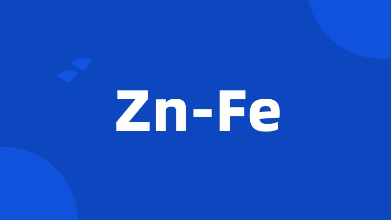 Zn-Fe