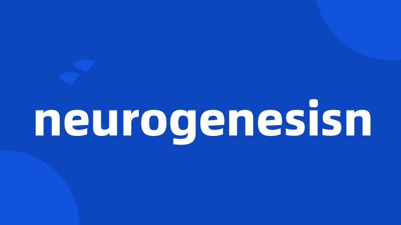 neurogenesisn